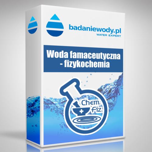 Woda farmaceutyczna- fizykochemia